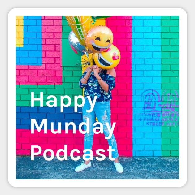 Happy Munday Podcast Logo Magnet by happymundaypodcast